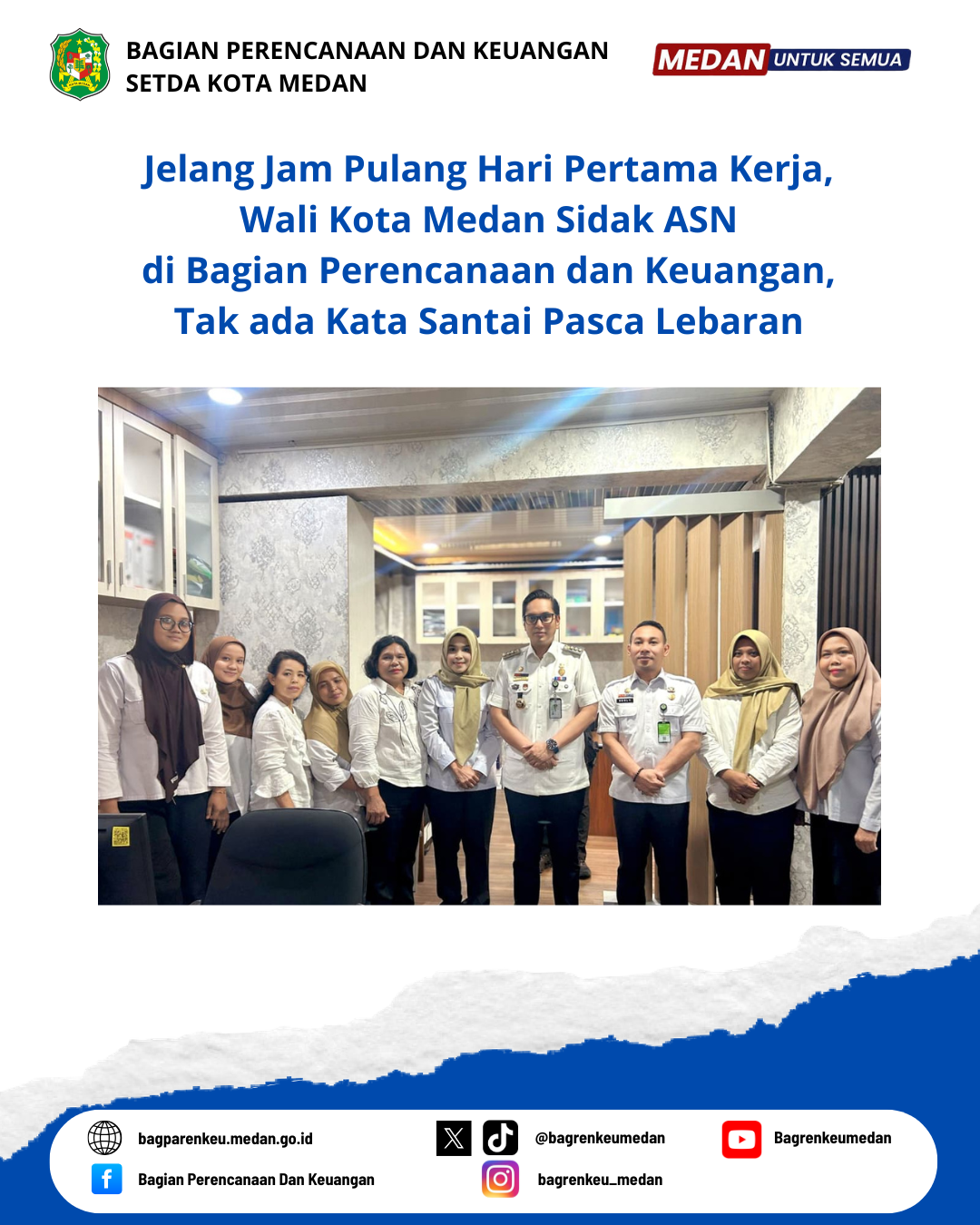 Jelang Jam Pulang Hari Pertama Kerja,  Wali Kota Medan Sidak ASN  di Bagian Perencanaan dan Keuangan,  Tak ada Kata Santai Pasca Lebaran